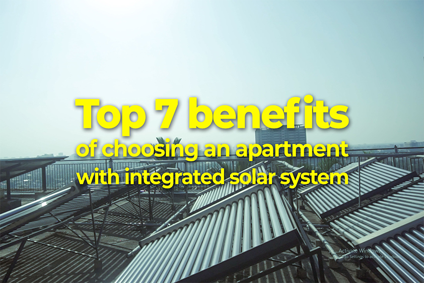 Top 7 benefits of choosing an apartment with integrated solar system<