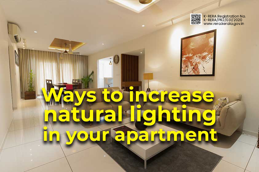 6 Different ways to increase natural lighting in your apartment?<