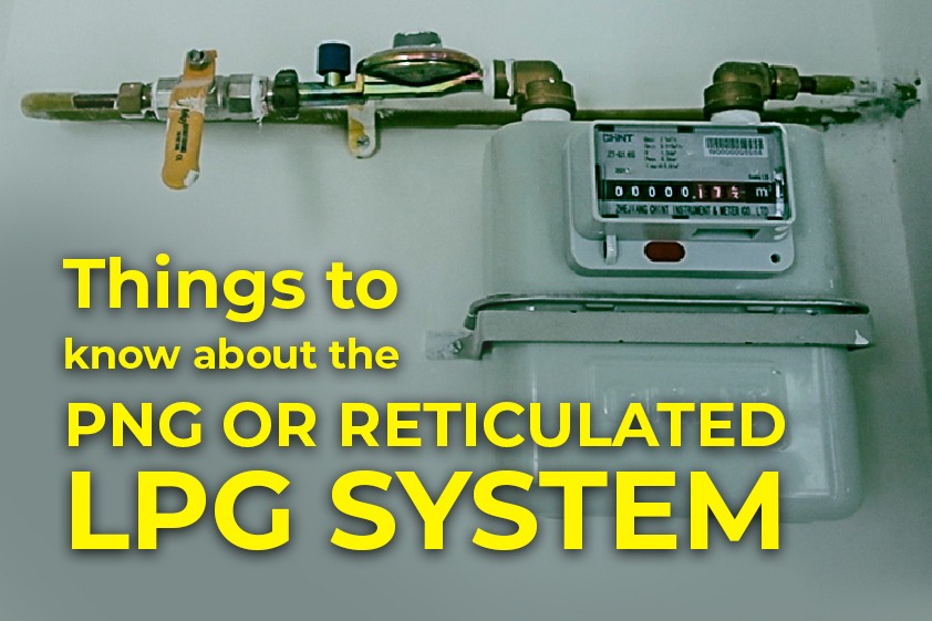 Things to know about the Piped Natural Gas or LPG reticulated system<