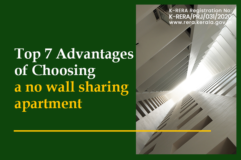 Top 7 Advantages of Choosing a no wall sharing apartment<