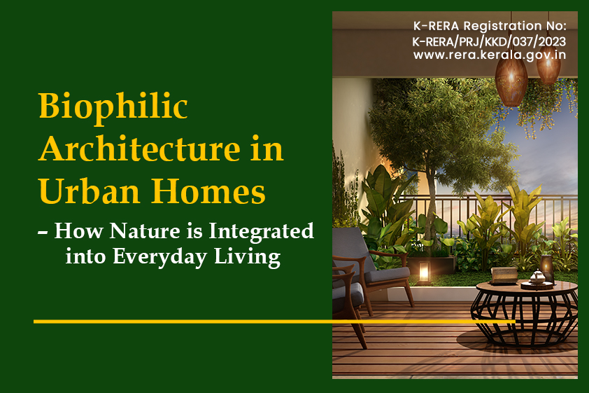 Biophilic Architecture in Urban Homes – How Nature is Integrated into Everyday Living<