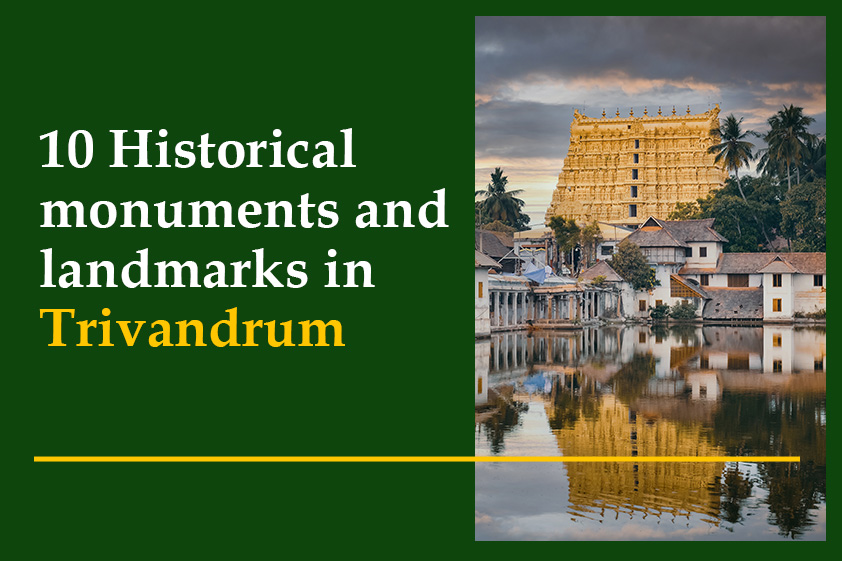 10 Historical monuments and landmarks in Trivandrum<