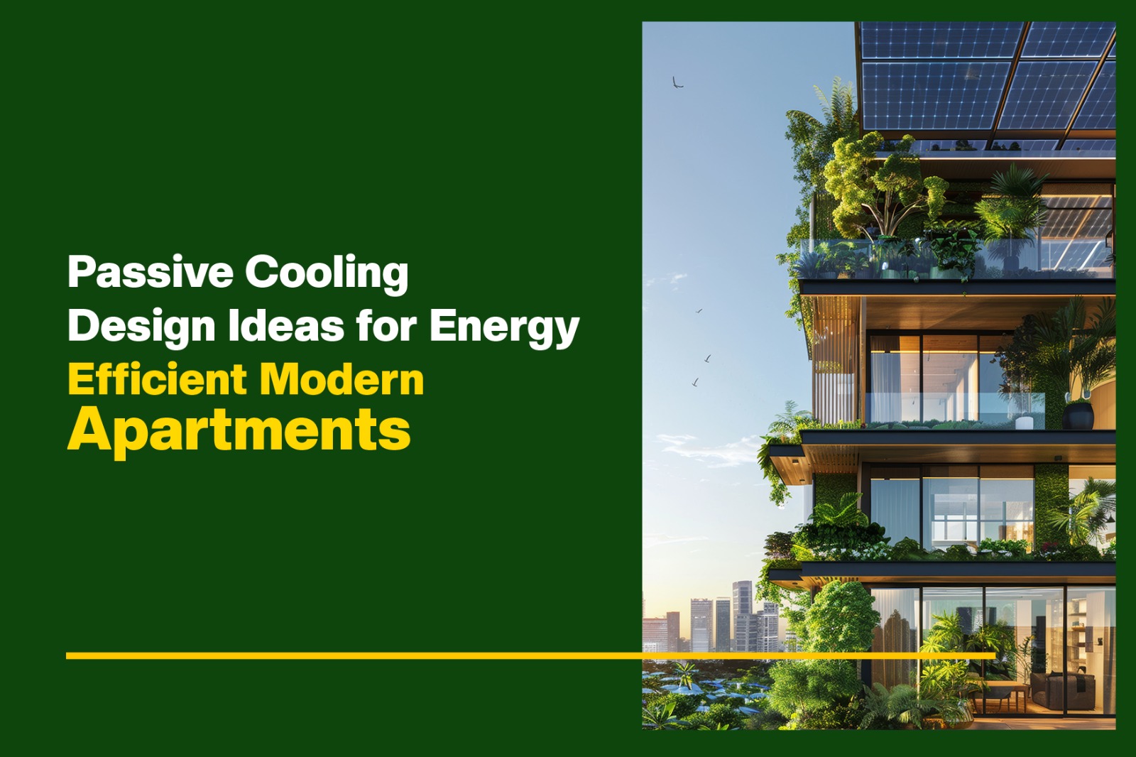 Passive Cooling Design Ideas for Energy-Efficient Modern Apartments<